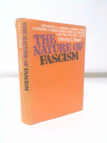 Nature of Fascism (Studies in fascism;2)