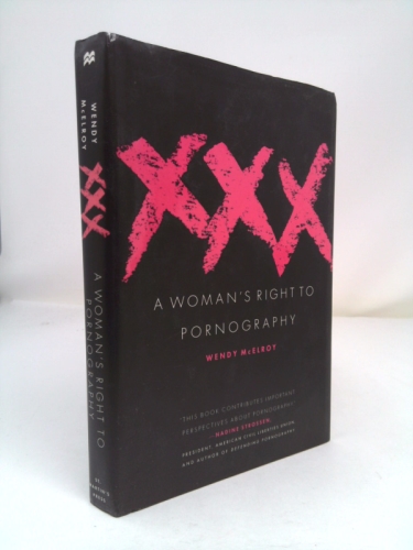Xxx: A Woman's Right to Pornography