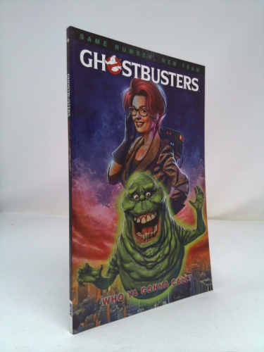 Ghostbusters: Who Ya Gonna Call?