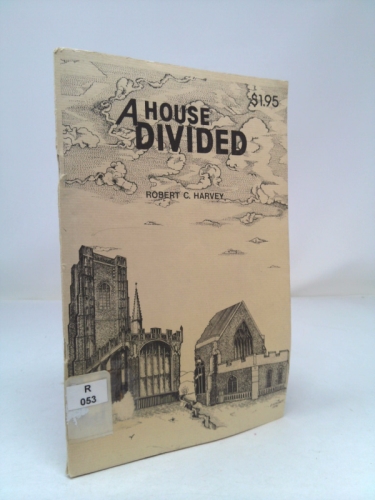 A HOUSE DIVIDED