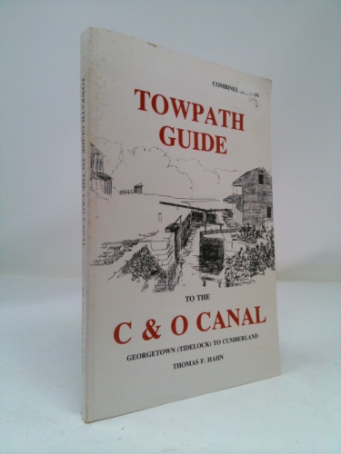 Towpath Guide to the C & O Canal