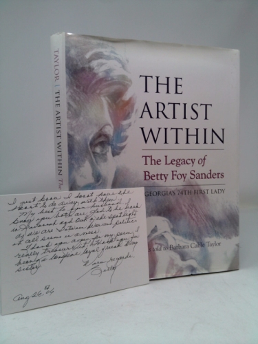 The Artist Within: The Legacy of Betty Foy Sanders, Georgia's 74th First Lady