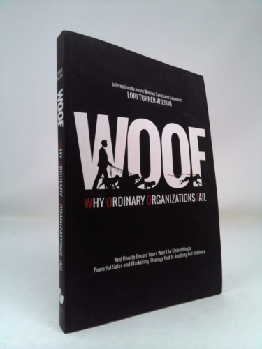 Woof: Why Ordinary Organizations Fail