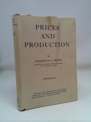 Prices and Production - Second, Revised and Enlarged Edition