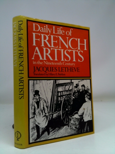 La vie quotidienne des artistes français au XIXe siècle