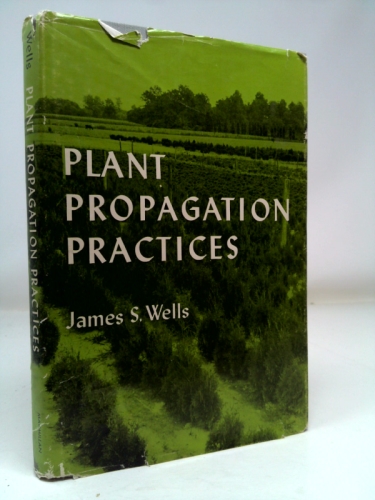 Plant Propagation Practices