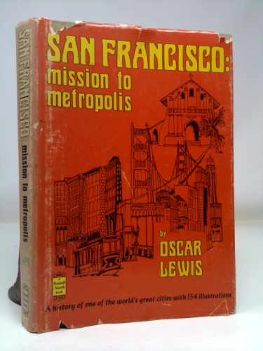 San Francisco: Mission to Metropolis