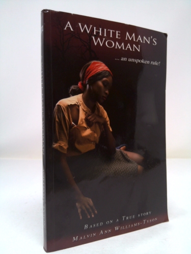 A White Man's Woman