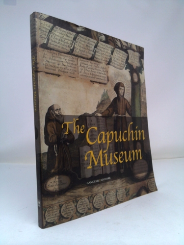 The Capuchín Museum -  The Museum of the Friars Minor Capuchin of the Roman Province