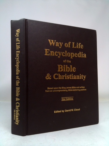 Way of Life Encyclopedia of the Bible & Christianity