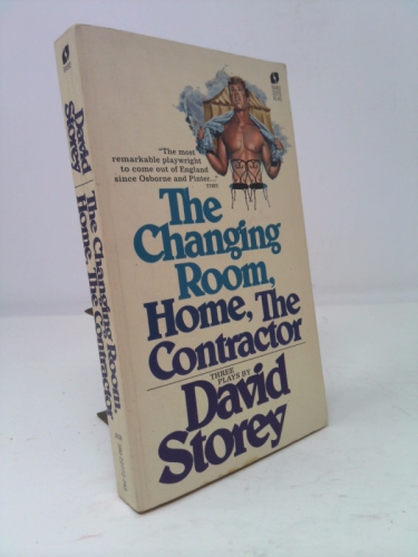 The Changing Room. Home. The Contractor. Three Plays
