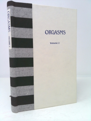 Orgasms Homosexual Encounters from First Hand Volume Two