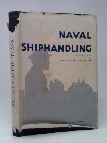 Naval Shiphandling.