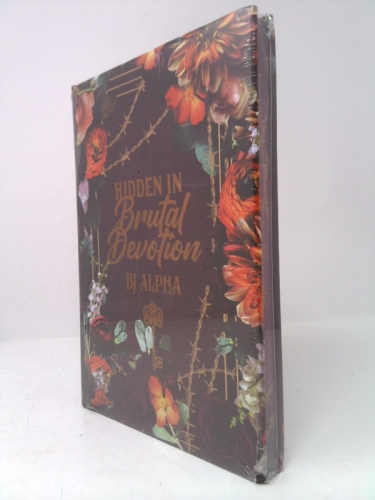 Hidden In Brutal Devotion: (The Brutal Duet Book 1) (The Brutal Series)