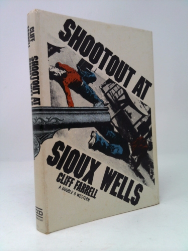 Shoot-out at Sioux Wells