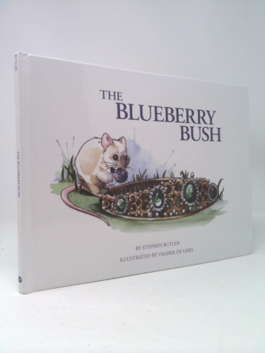 The Blueberry Bush (The Adventures of Princess Victoria & Prince William)