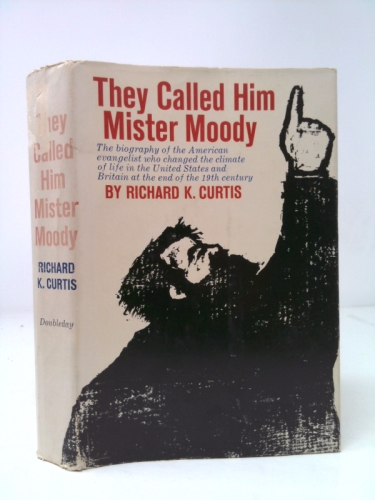 They Called Him Mister Moody