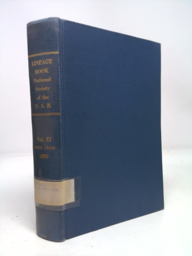 Lineage Book of the National Society of Daughters of Founders and Patriots of America, 1923, Vol. 11 (Classic Reprint)