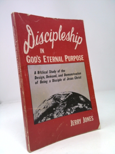 Discipleship in God's Eternal Purpose