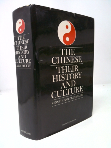 The Chinese: Their History And Culture