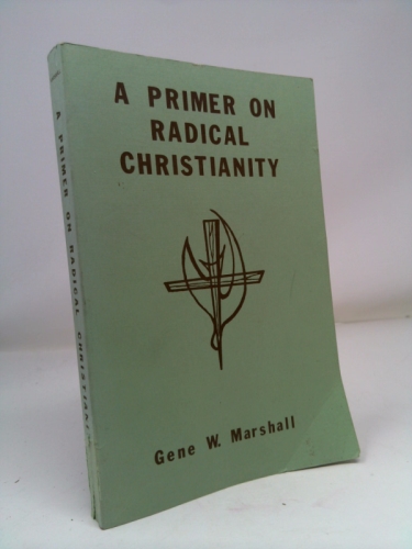 Primer on Radical Christianity