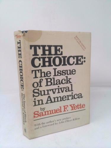 The Choice: The Issue of Black Survival in America