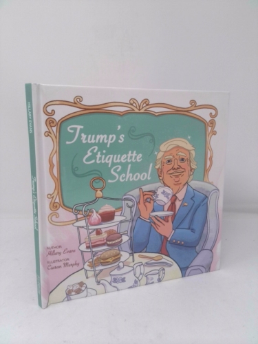 Trump's Etiquette School