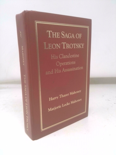 The Saga of Leon Trotsky