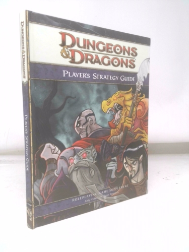 Dungeons & Dragons Player's Strategy Guide: A 4th Edition D&D Supplement
