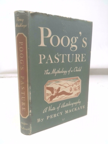 POOG'S PASTURE: The Mythology of a Child