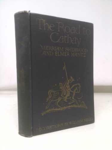 The road to Cathay,