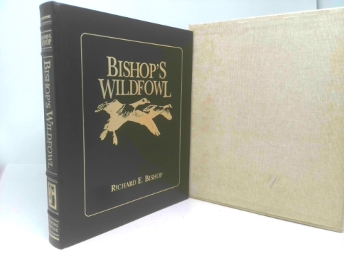 Bishop's Wildfowl: A Collection of Etching and Oil Painting Reproductions by Richard E. Bishop