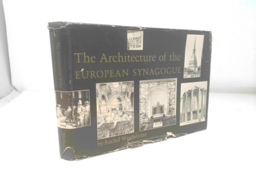 The Architecture of The European Synagogue