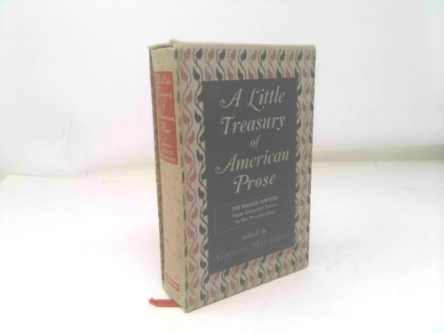 A Little Treasury of American Prose