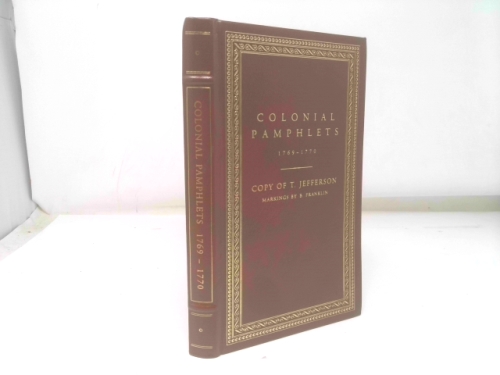 COLONIAL PAMPHLETS, 1769-1770 Reflections Moral and Political on Great Britain and Her Colonies Thoughts on the Origin and Nature of Government Easton Press