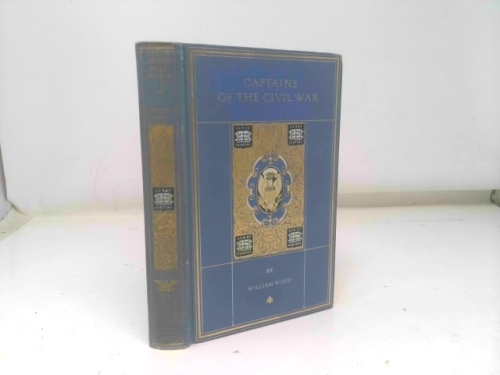 Yale Chronicles of America Series, Captains of the Civil War, Chronicles of America Series, Volume 31