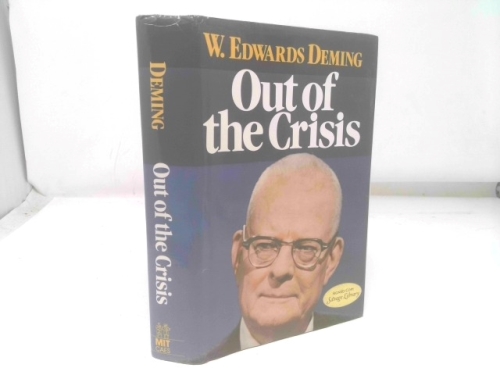 Out of the Crisis (Signed) by W. Edwards Deming