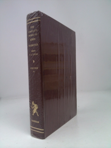 The Complete Works of John Webster: 4 Volume Set