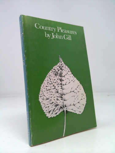 Country Pleasures (The Crossing Press Series of Selected Poets)