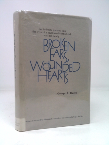 Broken Ears, Wounded Hearts