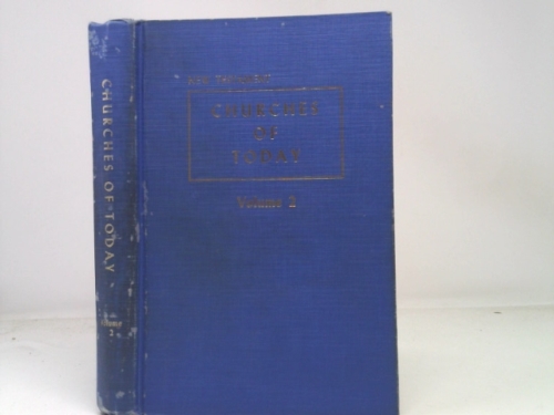 New Testament Churches of Today - Volume 2