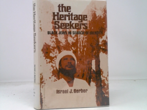 The Heritage Seekers: American Blacks in Search of Jewish Identity
