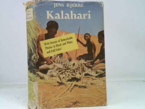 Kalahari. [Subtitle]: Translated from the Danish by Estrid Bannister