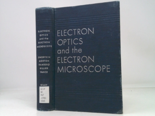 Electron Optics and the Electron Microscope.