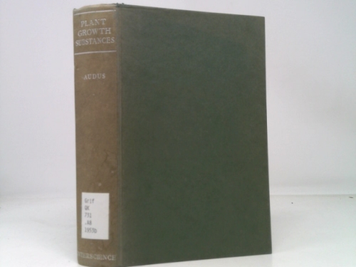 Plant growth substances (A Plant science monograph)