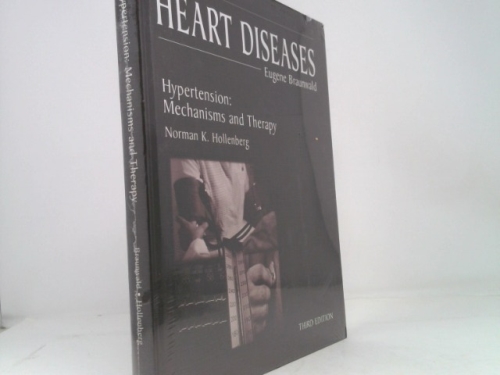 Atlas of Heart Diseases: Hypertension: Mechanisms and Therapy