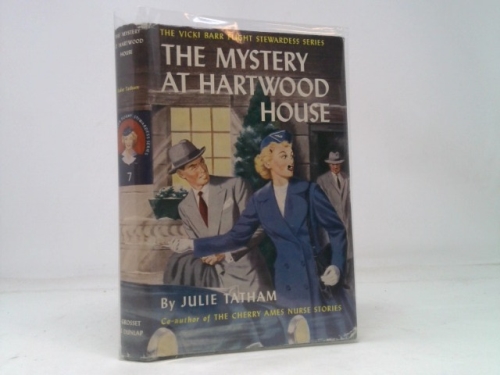 The mystery at Hartwood House (The Vicki Barr flight stewardess series [7])