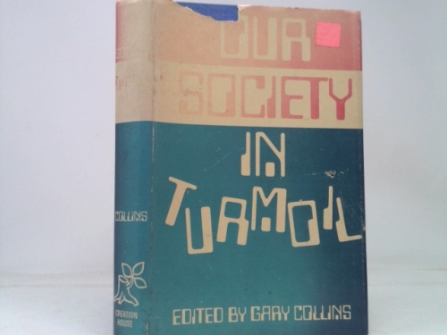 Our Society in Turmoil