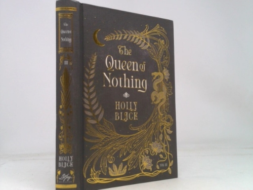 The Queen of Nothing: Volume 3