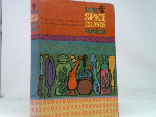 THE SPICE ISLANDS COOKBOOK
